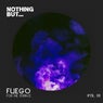 Nothing But... Fuego for the Terrace, Vol. 03