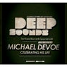 Deep Sounds (Tribute To Michael DeVoe)