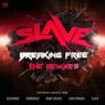 Breaking Free Remixes