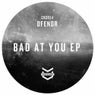 Bad At You EP