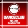 DanceClub DeLuxe Compilation, Vol. 2
