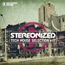 Stereonized - Tech House Selection Vol. 17