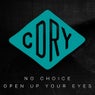 Open Up Your Eyes / No Choice