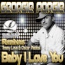 Baby I Love You- Remixes