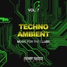 Techno Ambient, Vol. 7 (Music for the Clubs)