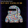 Stay Gold 3