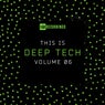 This Is Deep Tech, Vol. 06
