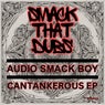 CANTANKEROUS EP