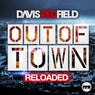 Out of Town (Reloaded)