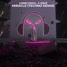 Miracle - Techno Remix