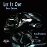 Let It Out (Ricks Groove)