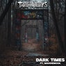 Dark Times (feat. Maddiemook)