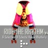 Ride The Rhythm V4 (A Selection Of Eclectic House Rhythm's)