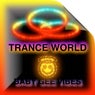 Trance World