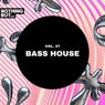 Nothing But... Bass House, Vol. 27