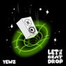 Let The Beat Drop
