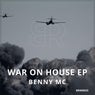 War on House EP