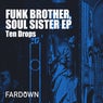 Funk Brother, Soul Sister EP