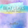 Beat Leaks: Future Bass