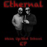 Wake Up/Old School EP
