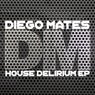 House Delirium EP