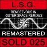 Rendezvous In Outer Space Remixes