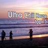 Ultra Chill House Top15