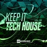 Keep It Tech House, Vol. 08