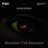 Monster I've Become