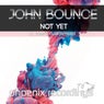Not Yet (D. Johny Club Remixes)