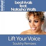 Lift Your Voice (Soulshy Remixes)