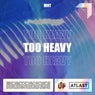 Too Heavy