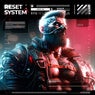 Reset System