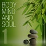 Body Mind and Soul, Vol. 1