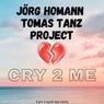Cry 2 Me (Dance Version)