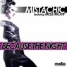 Because The Night Ft. Miss Motif