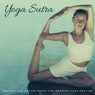 Yoga Sutra - Ambient And Nature Music For Morning Yoga Routine