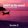 Lovers On The Sunset, Vol. 2 (Relaxing Sunset Chill Tunes)