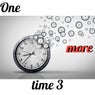One More Time 3
