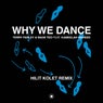 Why We Dance (Hilit Kolet Remix)