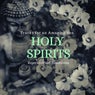 Holy Spirits - Tracks For An Amazing Spa Experience And Blissfulness