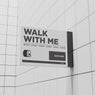 Walk With Me