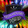 Push Up Tech-House!