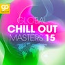 Global Chill Out Masters, Vol. 15