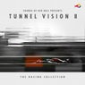 Tunnel Vision II