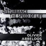 Disturbance / The Speed of Life