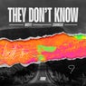 They Don't Know (with Shingai)