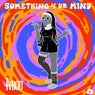 Something 4 Ur Mind EP