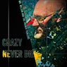 Crazy Never Die