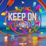 Keep On